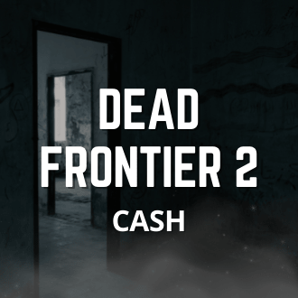 Dead Frontier 2 Cash